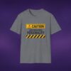 Caution: Unforgiving Personality Tee