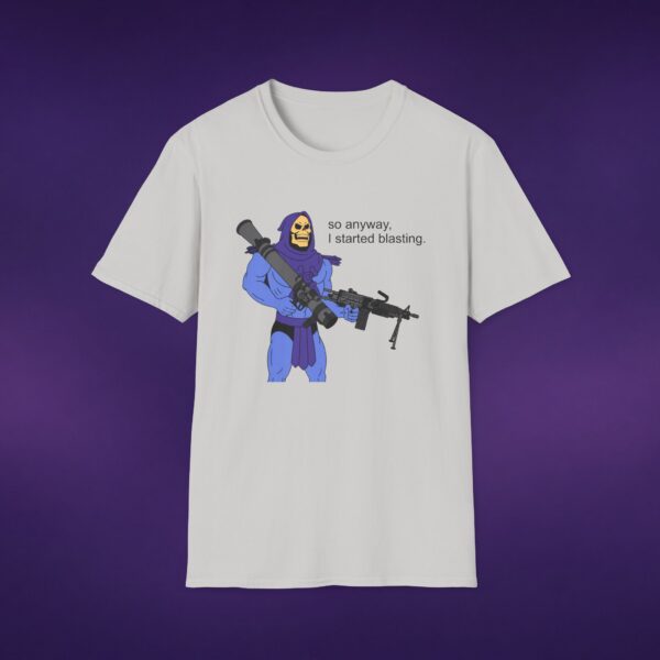 14173840104174611774_2048_custom.jpeg So Anyway I Started Blasting Skeletor Tee