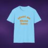 Stunt On These Hoes Tee