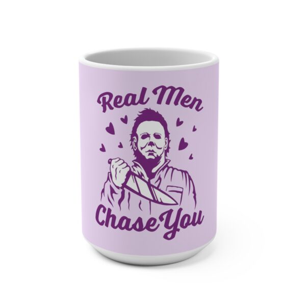 18415529129569291331_2048.jpeg Real Men Chase You Mug