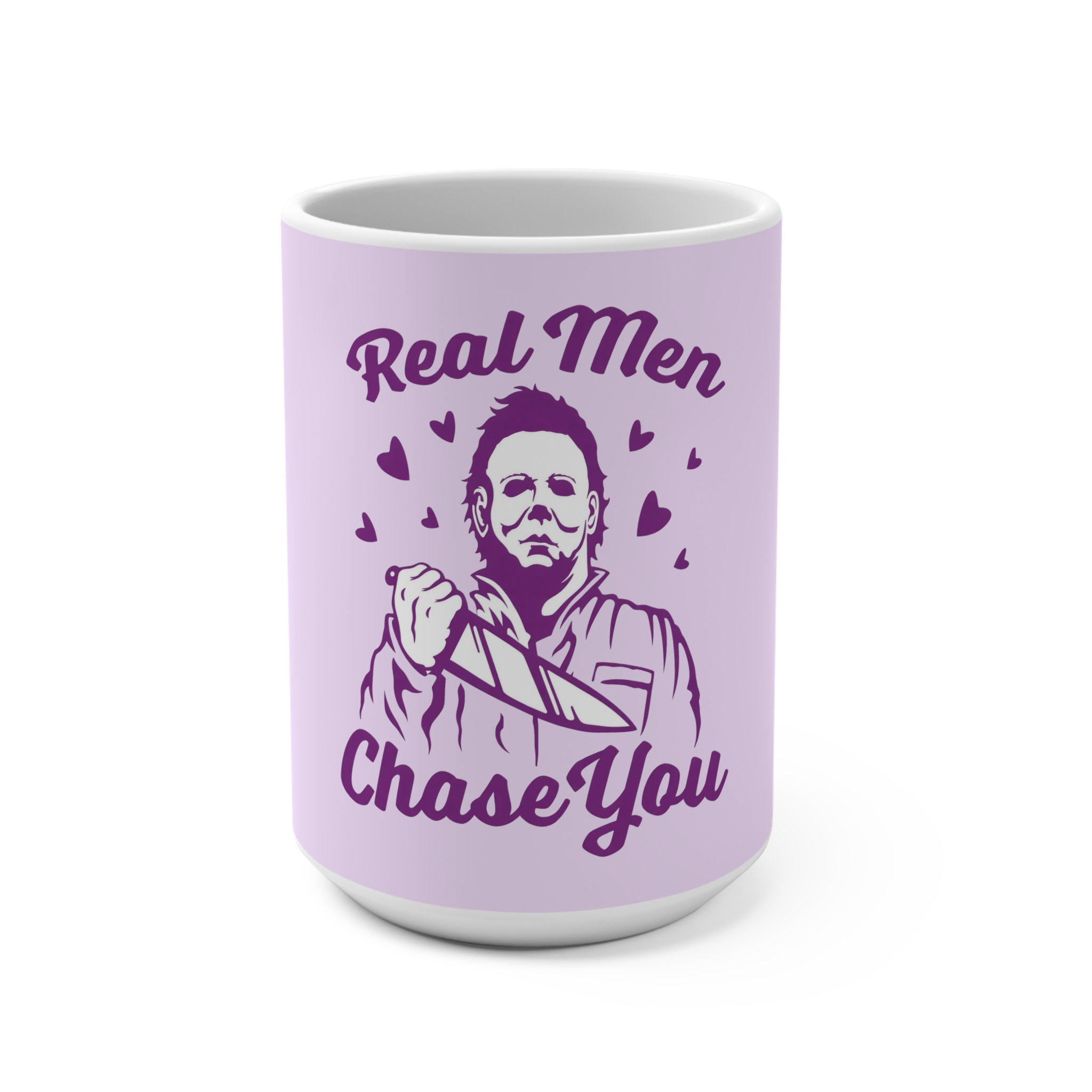 Real Men Chase You Mug 15 18415529129569291331 2048