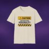 Caution: Unforgiving Personality Tee