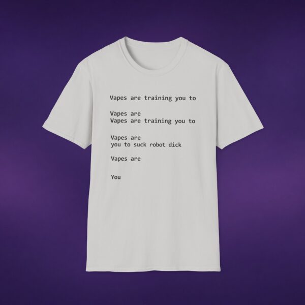 4327260316560892048_2048_custom.jpeg Vapes Are Training You To Suck Robot Dick White Tee