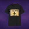 Warning: Do Not Dumb Here Tee