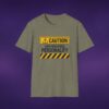 Caution: Unforgiving Personality Tee