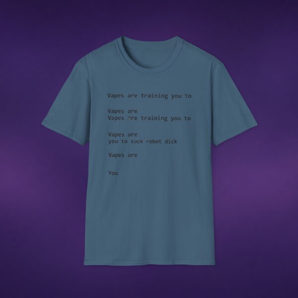 8865235254806998655_2048_custom.jpeg Vapes Are Training You To Suck Robot Dick White Tee