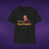 9982700917479618962_2048_custom.jpeg More Cowbell Walken Tee